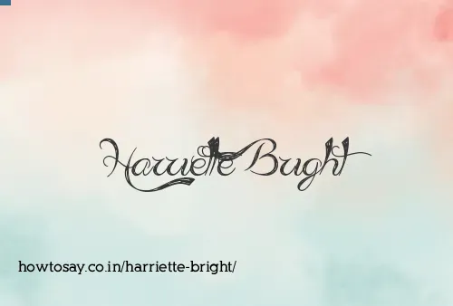 Harriette Bright