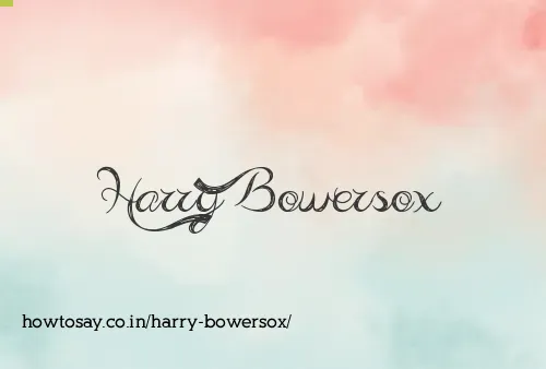 Harry Bowersox