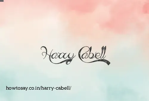 Harry Cabell