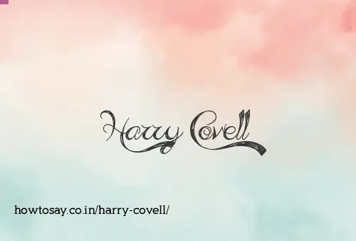 Harry Covell