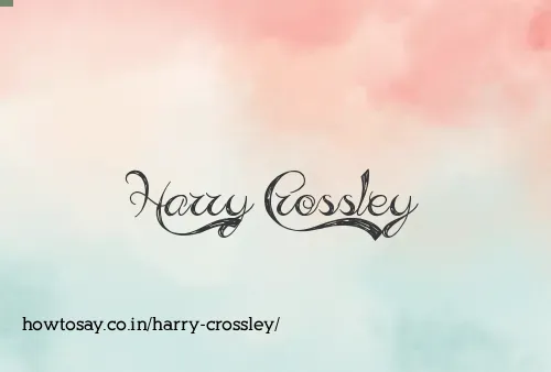 Harry Crossley