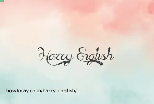 Harry English