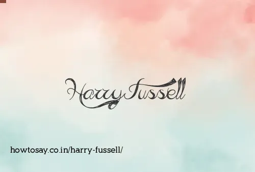 Harry Fussell