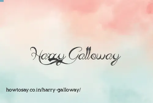 Harry Galloway