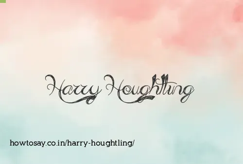 Harry Houghtling