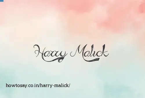 Harry Malick