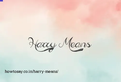 Harry Means