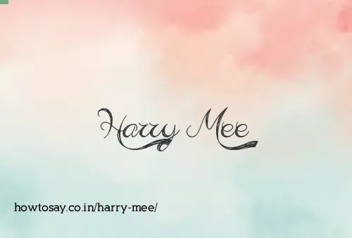 Harry Mee