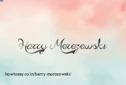 Harry Morozowski
