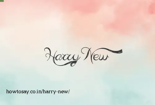 Harry New