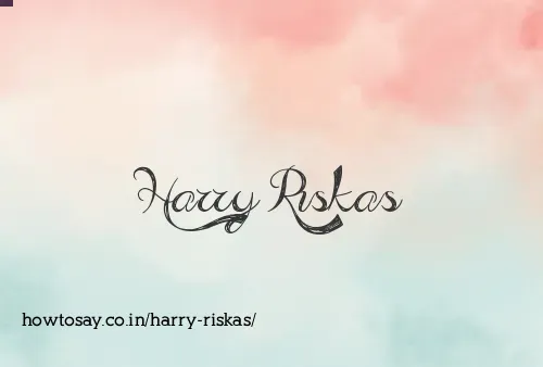Harry Riskas