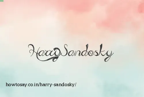 Harry Sandosky