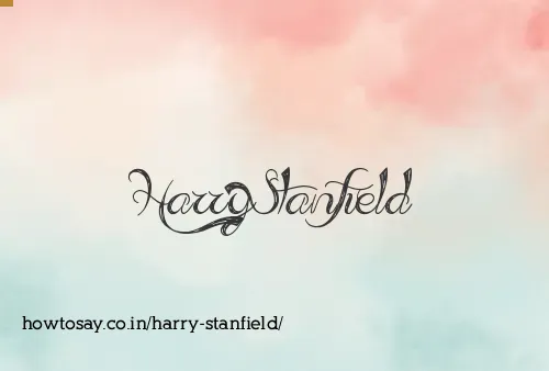 Harry Stanfield