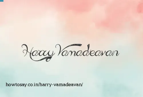 Harry Vamadeavan