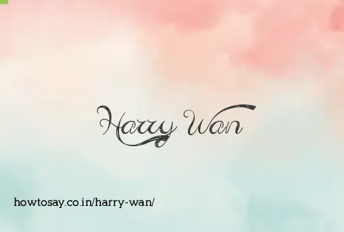 Harry Wan