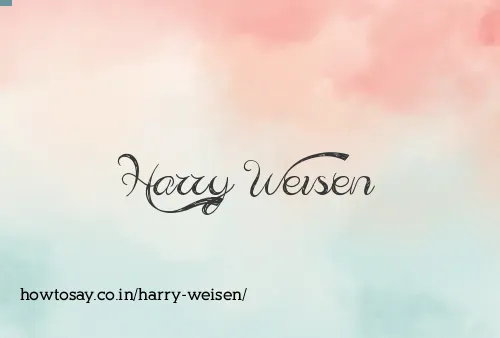 Harry Weisen