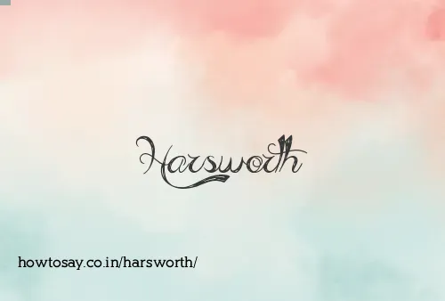Harsworth