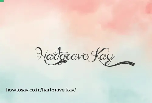 Hartgrave Kay