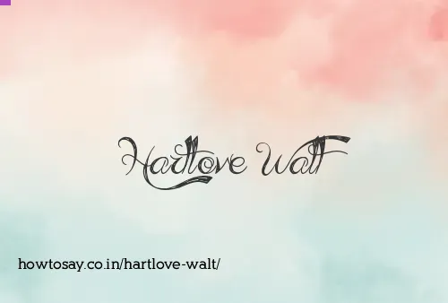 Hartlove Walt