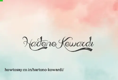 Hartono Kowardi