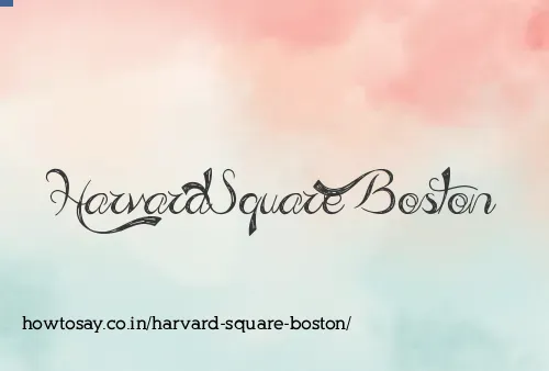 Harvard Square Boston