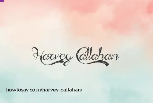 Harvey Callahan