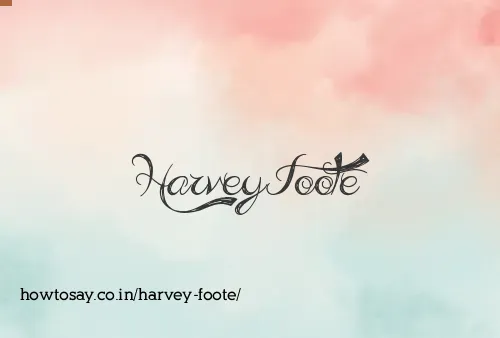 Harvey Foote