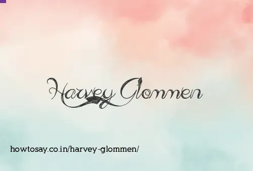 Harvey Glommen