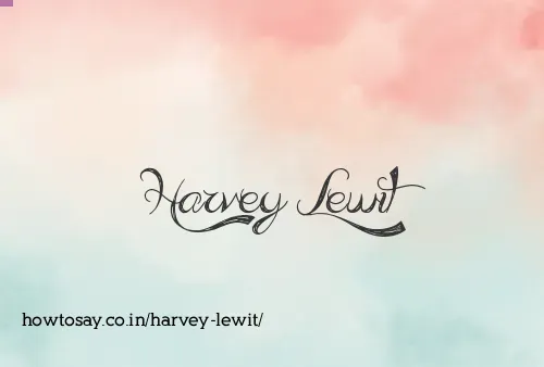 Harvey Lewit