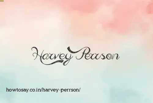 Harvey Perrson