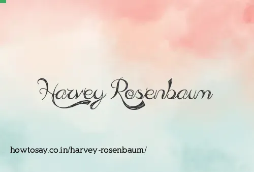 Harvey Rosenbaum
