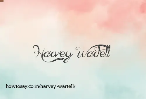 Harvey Wartell