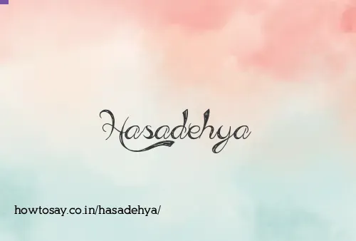 Hasadehya
