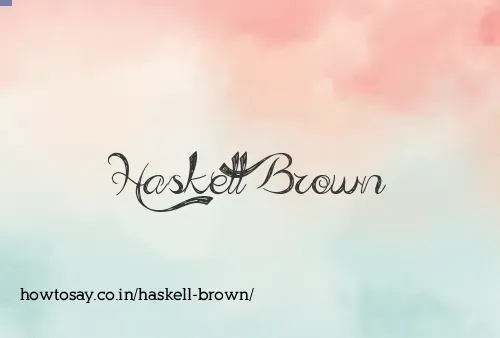 Haskell Brown