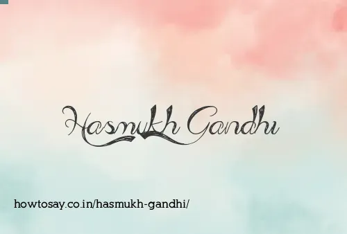 Hasmukh Gandhi