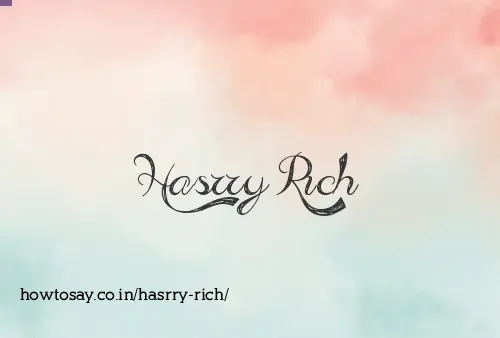 Hasrry Rich