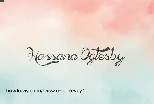 Hassana Oglesby