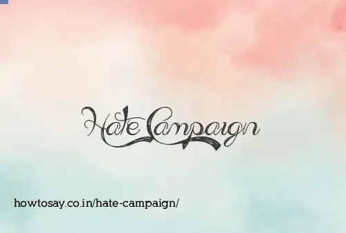 Hate Campaign