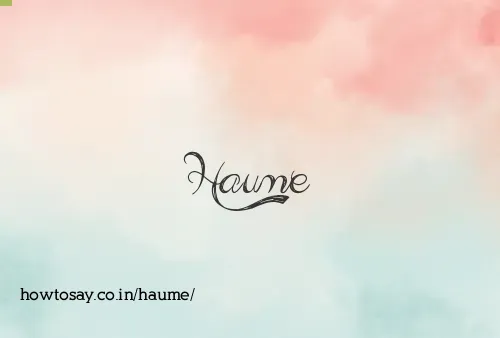 Haume