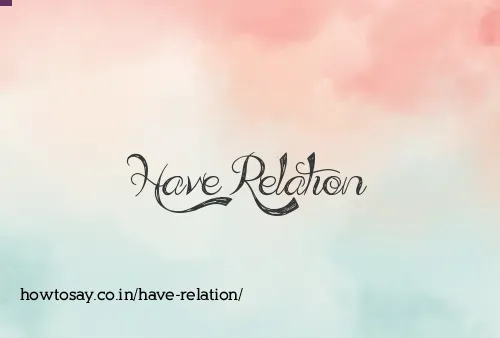 Have Relation