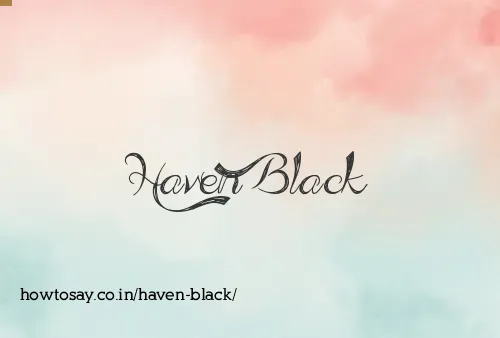 Haven Black