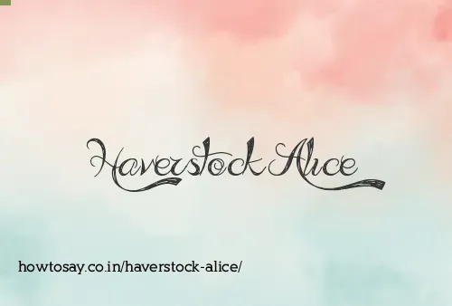 Haverstock Alice