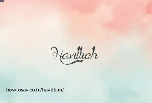 Havilliah