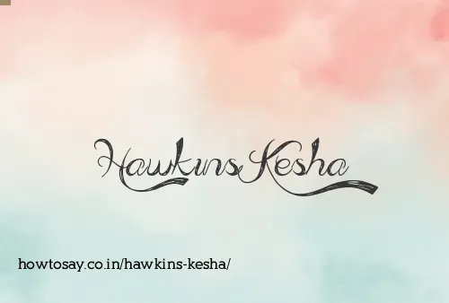 Hawkins Kesha