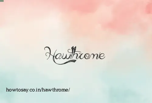 Hawthrome