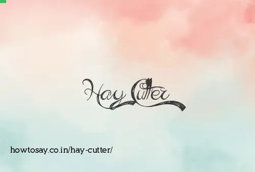 Hay Cutter