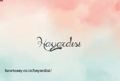 Hayardisi