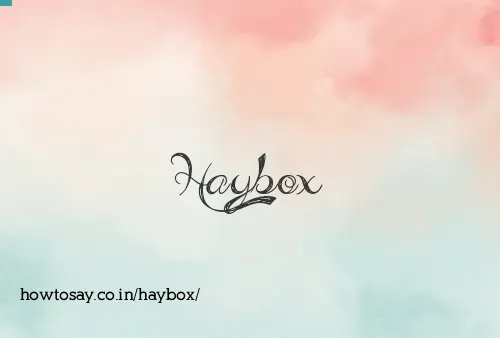 Haybox