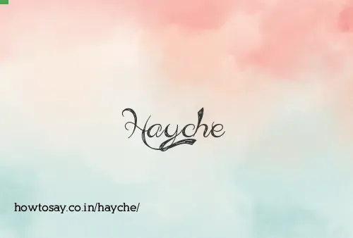 Hayche