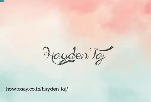 Hayden Taj